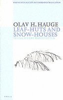 Olav H. Hauge, Olav H Hauge - Leaf-huts and Snow-houses, Häftad