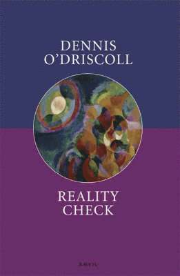 Dennis O'Driscoll - Reality Check, Häftad