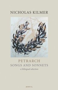 bokomslag Petrarch: Songs and Sonnets