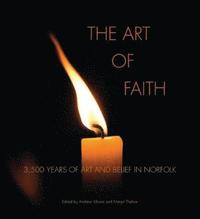 bokomslag The Art of Faith