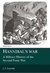 bokomslag Hannibal's War: A Military History of the Second Punic War