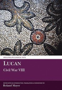 bokomslag Lucan: Civil War VIII