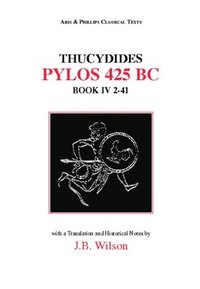 bokomslag Thucydides: Pylos 425 BC; Book IV, 2-41