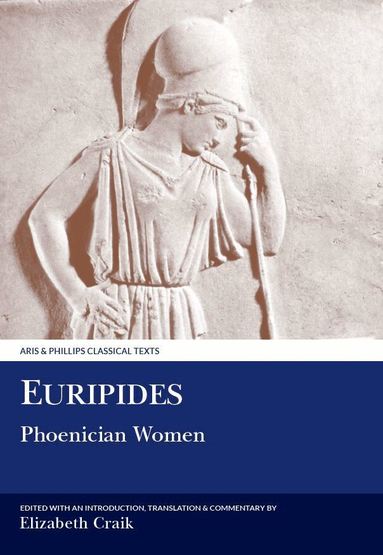 Elizabeth Craik - Euripides: Phoenician Women, Häftad