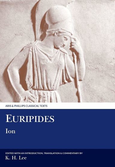 Lee, K. H. Lee - Euripides: Ion, Häftad