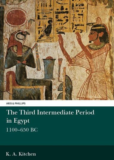 Kenneth Kitchen - The Third Intermediate Period in Egypt, 1100-650BC, Häftad