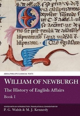 William of Newburgh: The History of English Affairs, Book 1 1