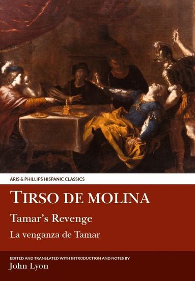 Lyon - Tirso de Molina: Tamar's Revenge, Häftad