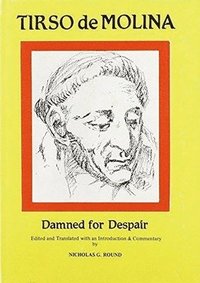 bokomslag Tirso de Molina: Damned for Despair