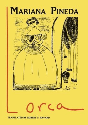 Havard - Lorca: Mariana Pineda, Häftad