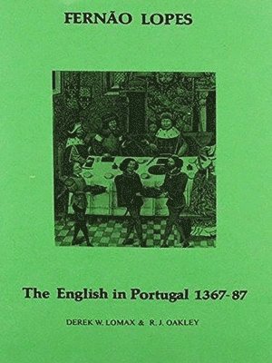 Lopes: The English in Portugal 1383-1387 1