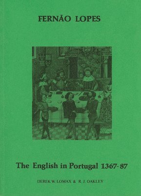 Lopes: The English in Portugal 1383-1387 1