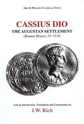 Cassius Dio: The Augustan Settlement 1