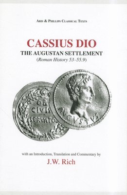 Cassius Dio: The Augustan Settlement 1