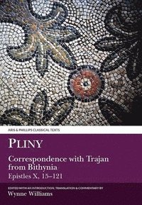 bokomslag Pliny the Younger: Correspondence with Trajan from Bithynia (Epistles X)