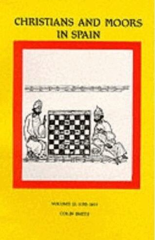 Colin Smith - Christians and Moors in Spain. Vol 2 Latin documents and vernacular documents AD 1195-1614, Häftad