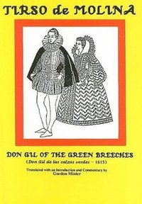 bokomslag Tirso de Molina: Don Gil of the Green Breeches
