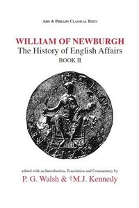 bokomslag William of Newburgh: The History of English Affairs Book 2