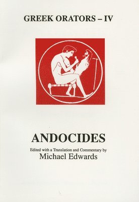 Greek Orators IV: Andocides 1