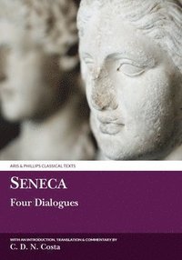 bokomslag Seneca: Four Dialogues