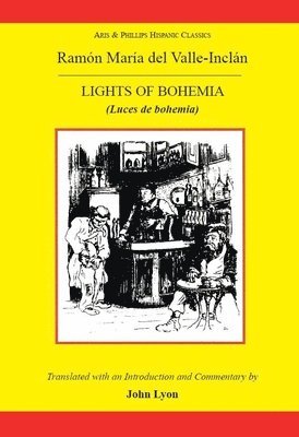 Valle Inclan: The Lights of Bohemia 1