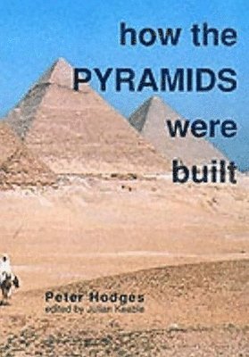 How the Pyramids Were Built 1