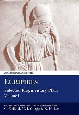 bokomslag Euripides: Selected Fragmentary Plays I