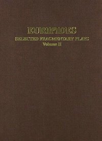 bokomslag Euripides: Selected Fragmentary Plays Vol II