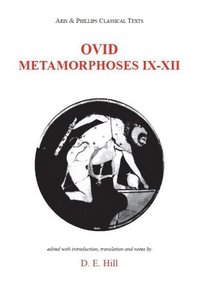 bokomslag Ovid: Metamorphoses Books IXXII