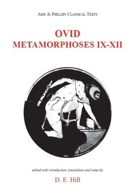 Ovid: Metamorphoses Books IXXII 1