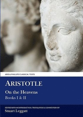 Aristotle: On the Heavens I & II 1