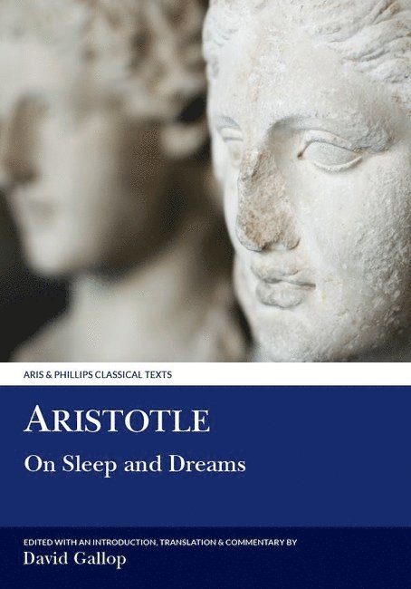Aristotle, David Gallop, David Gallop - Aristotle: On Sleep and Dreams, Inbunden