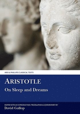 Aristotle: On Sleep and Dreams 1
