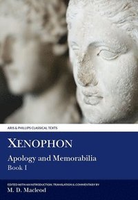 bokomslag Xenophon: Apology and Memorabilia I