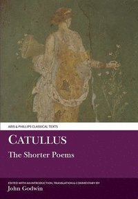 bokomslag Catullus: The Shorter Poems
