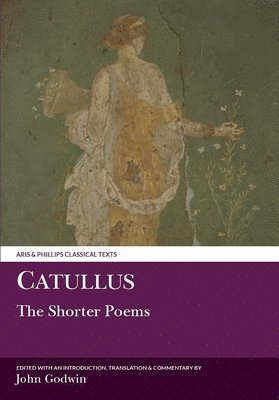 Catullus: The Shorter Poems 1