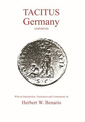 Herbert W. Benario - Tacitus: Germania, Häftad