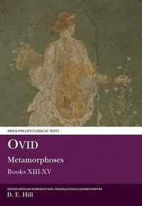 bokomslag Ovid: Metamorphoses XIII-XV (plus indexes to all volumes)