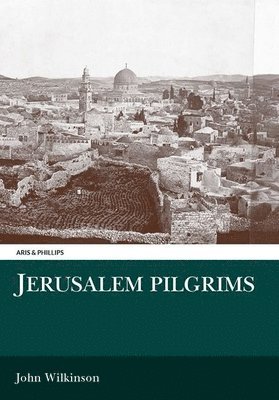 Jerusalem Pilgrims Before the Crusades 1