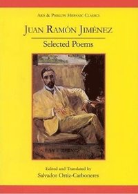 bokomslag Juan Ramon Jimenez: Selected Poems (Poesias escogidas)