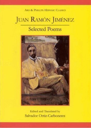 Salvador Ortiz-Carboneres - Juan Ramon Jimenez: Selected Poems (Poesias escogidas), Häftad