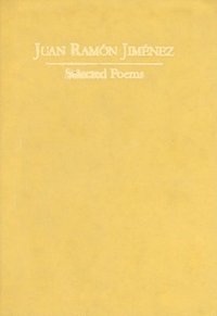 bokomslag Juan Ramon Jimenez: Selected Poems (Poesias Escogidas)