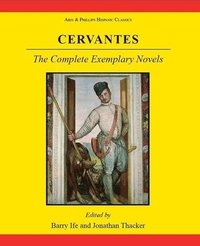 bokomslag Cervantes: The Complete Exemplary Novels