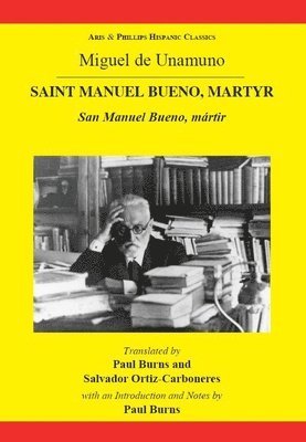 Unamuno: Saint Manuel Bueno, Martyr 1