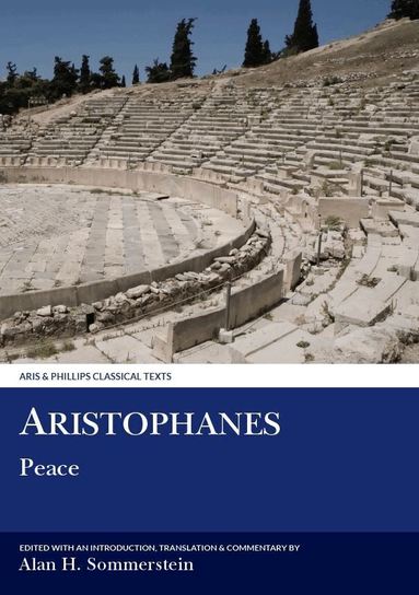 Sommerstein, Alan H. Sommerstein - Aristophanes: Peace, Häftad