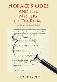 bokomslag Horace's Odes and the Mystery of Do-Re-Mi
