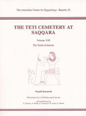 The Teti Cemetery at Saqqara VIII 1