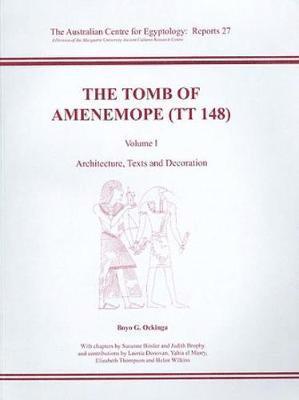 The Tomb of Amenemope at Thebes (TT 148) Volume 1 1