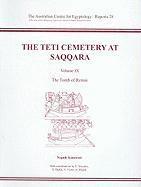 The Teti Cemetery at Saqqara, Vol. 9 1