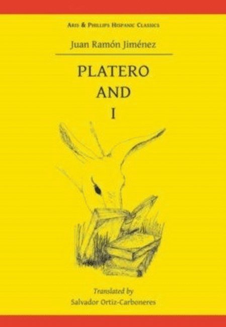 Juan Ramon Jimenez: Platero and I 1